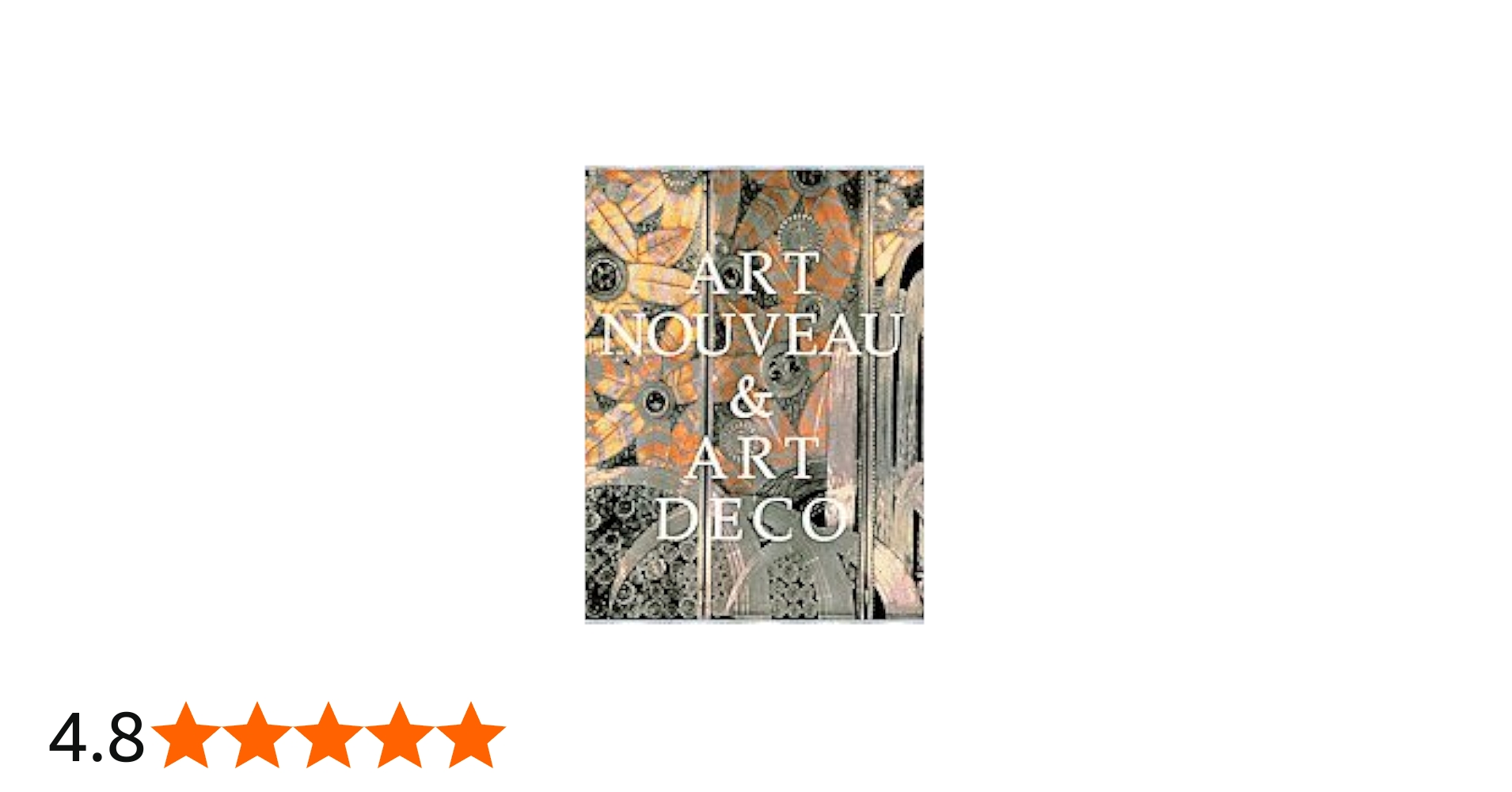 アール・ヌーヴォーとアール・デコ: 甦る黄金時代 |本 | 通販 | Amazon