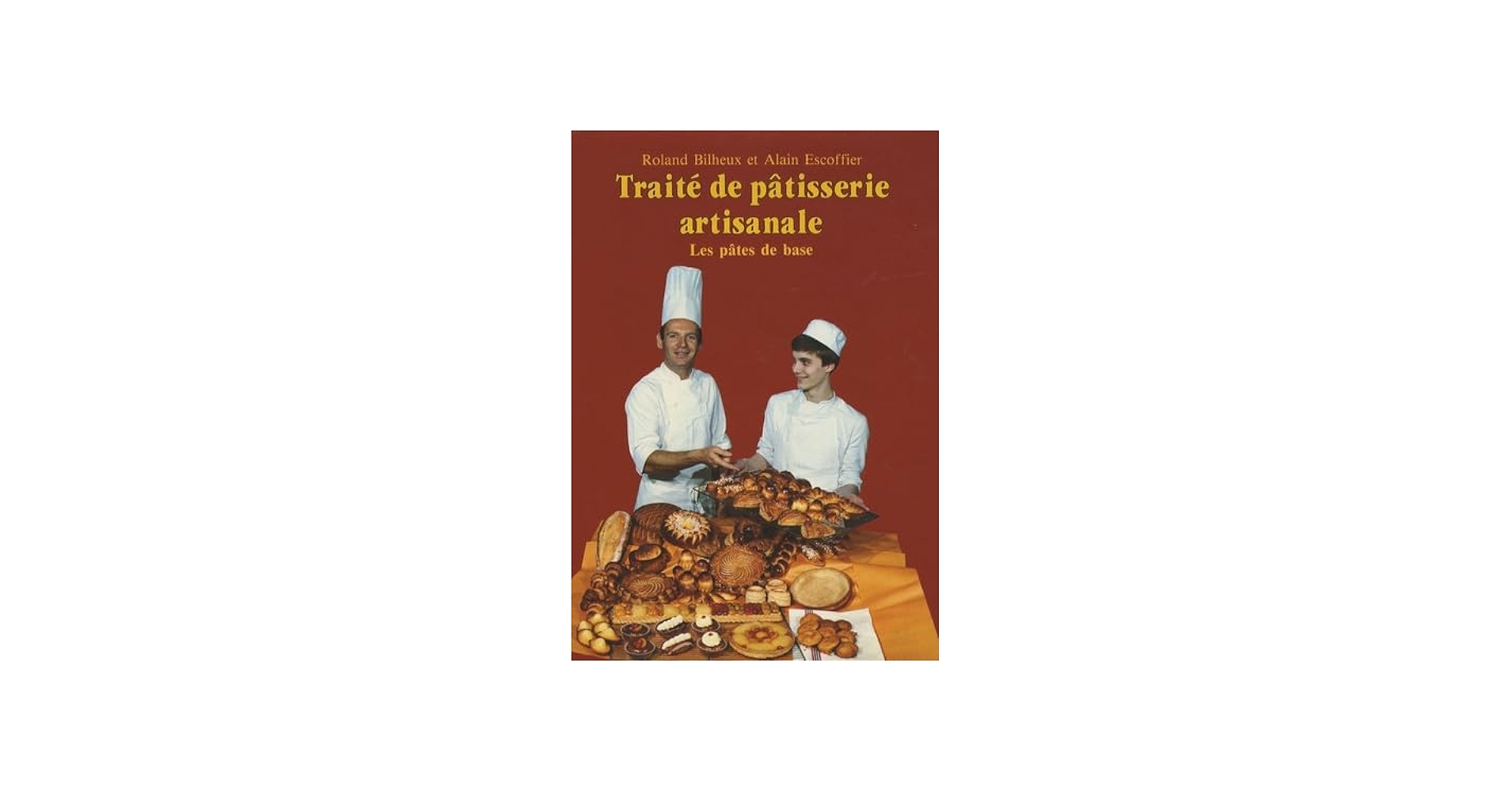 Amazon.com: Traite de Patisserie Artisanale Volume 1: Les Pates de