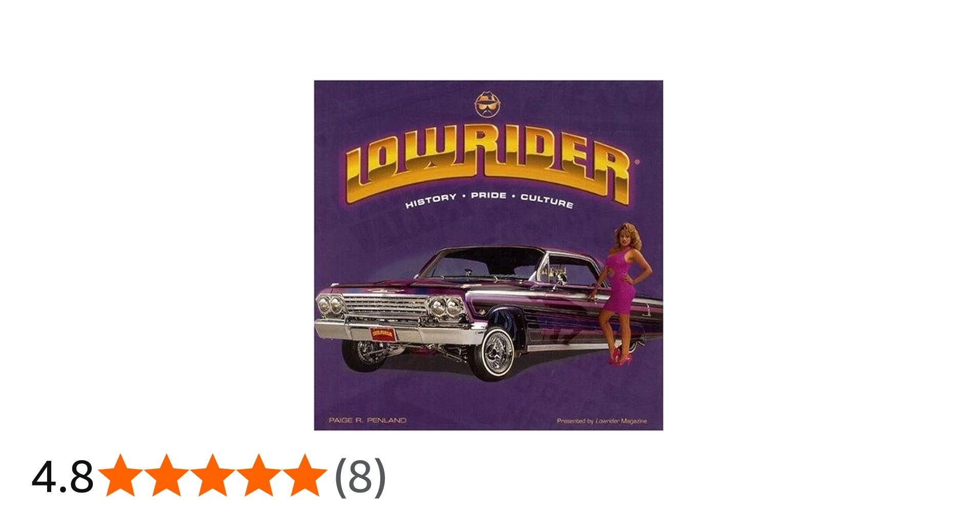 Amazon | Lowrider: History, Pride, Culture | Penland, Paige R