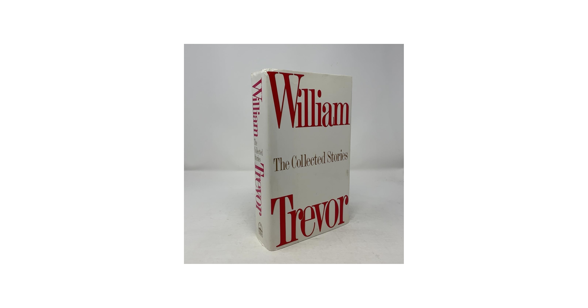 William Trevor: The Collected Stories: Trevor, William