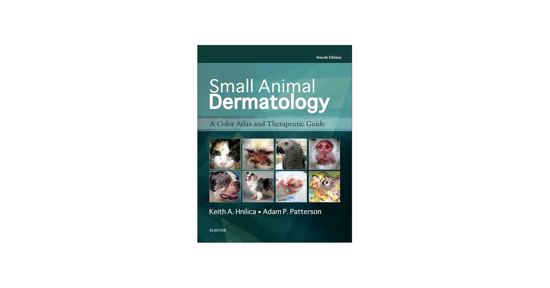 Small Animal Dermatology: A Color Atlas and Therapeutic Guide