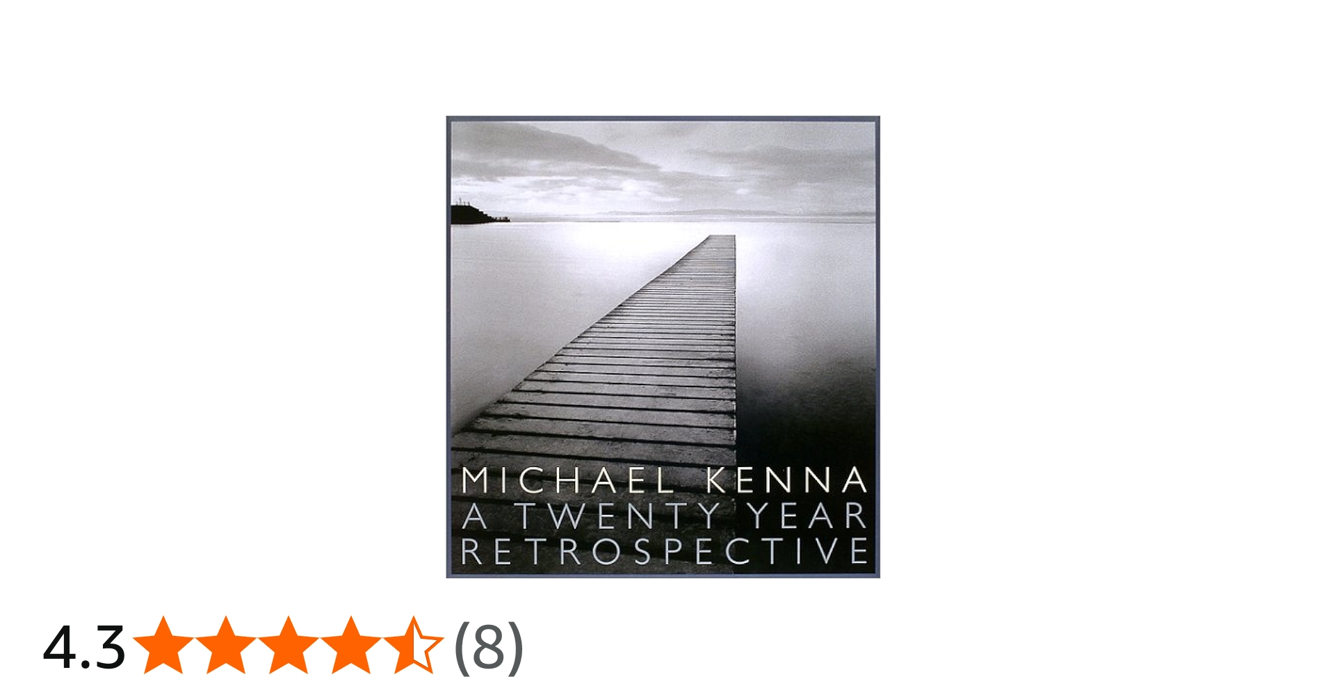 マイケル・ケンナ写真集: A TWENTY YEAR RETROSPECTIVE | マイケル