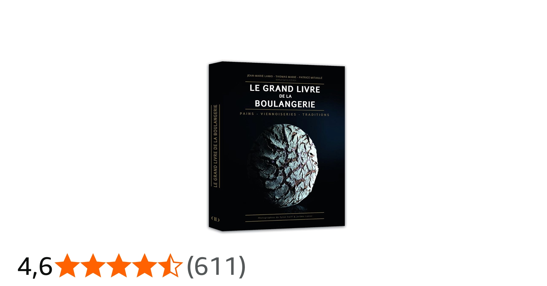 Amazon.fr - Le Grand Livre de la Boulangerie - Lanio, Jean-Marie