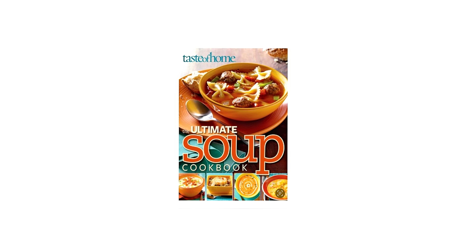 Taste of Home the Ultimate Soup Cookbook: 9780898219067: Amazon