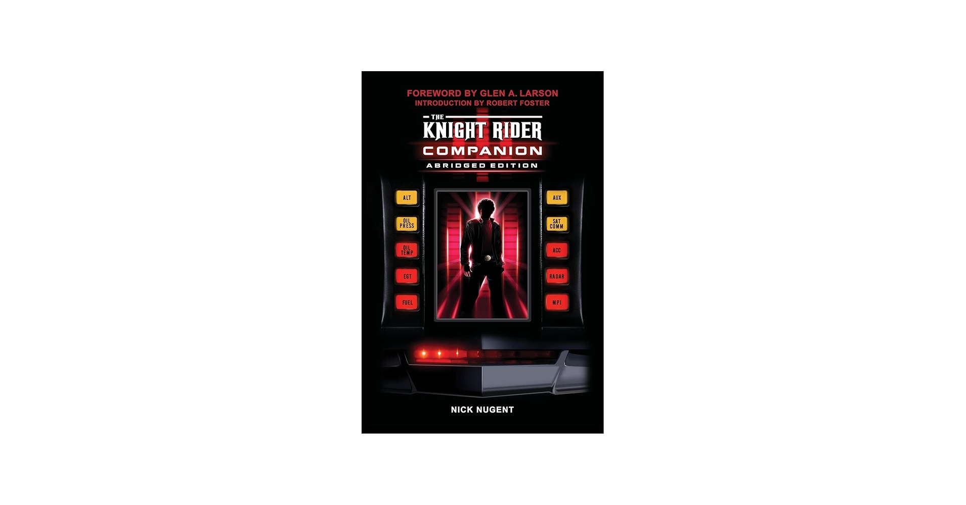 The Knight Rider Companion Abridged Edition: Nugent, Nick