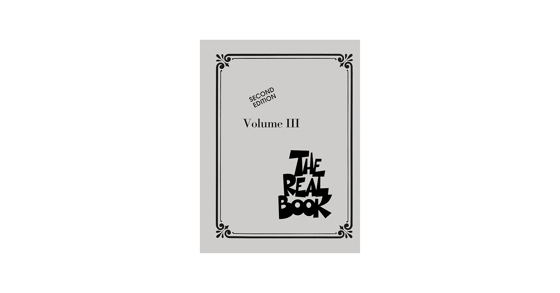 Amazon.com: The Real Book - Volume III: C Instruments, 2nd Edition