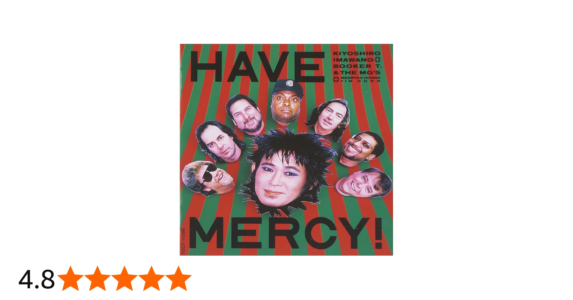 Amazon.co.jp: HAVE MERCY - 忌野清志郎&BOOKER.T&THE MG'S: ミュージック