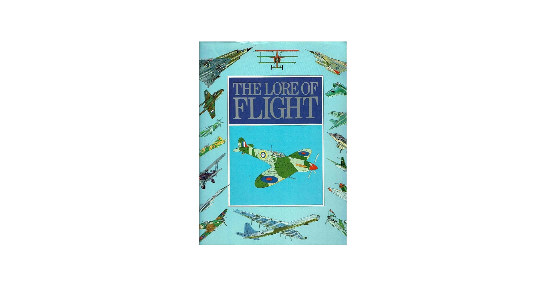 The Lore Of Flight: Taylor, John W.R.: 9780517183489: Amazon.com
