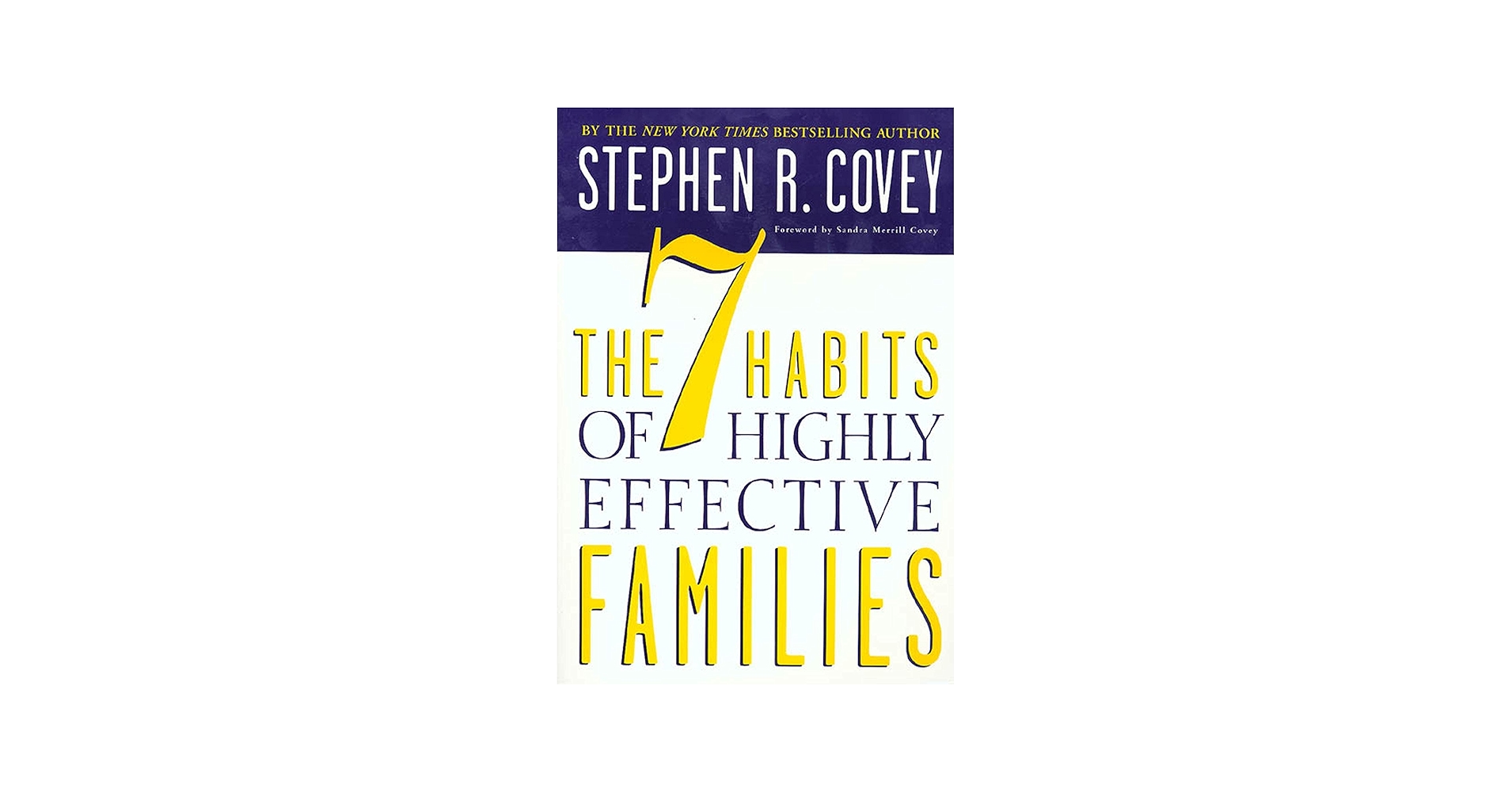 The 7 Habits of Highly Effective Families: Creating a Nurturing
