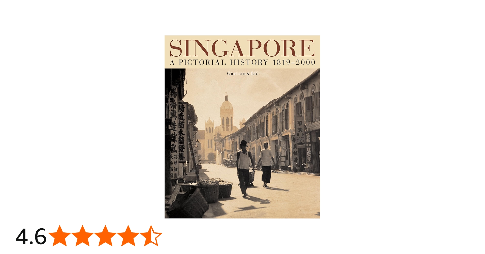Singapore: A Pictorial History 1819-2000 : Liu, Gretchen: Amazon