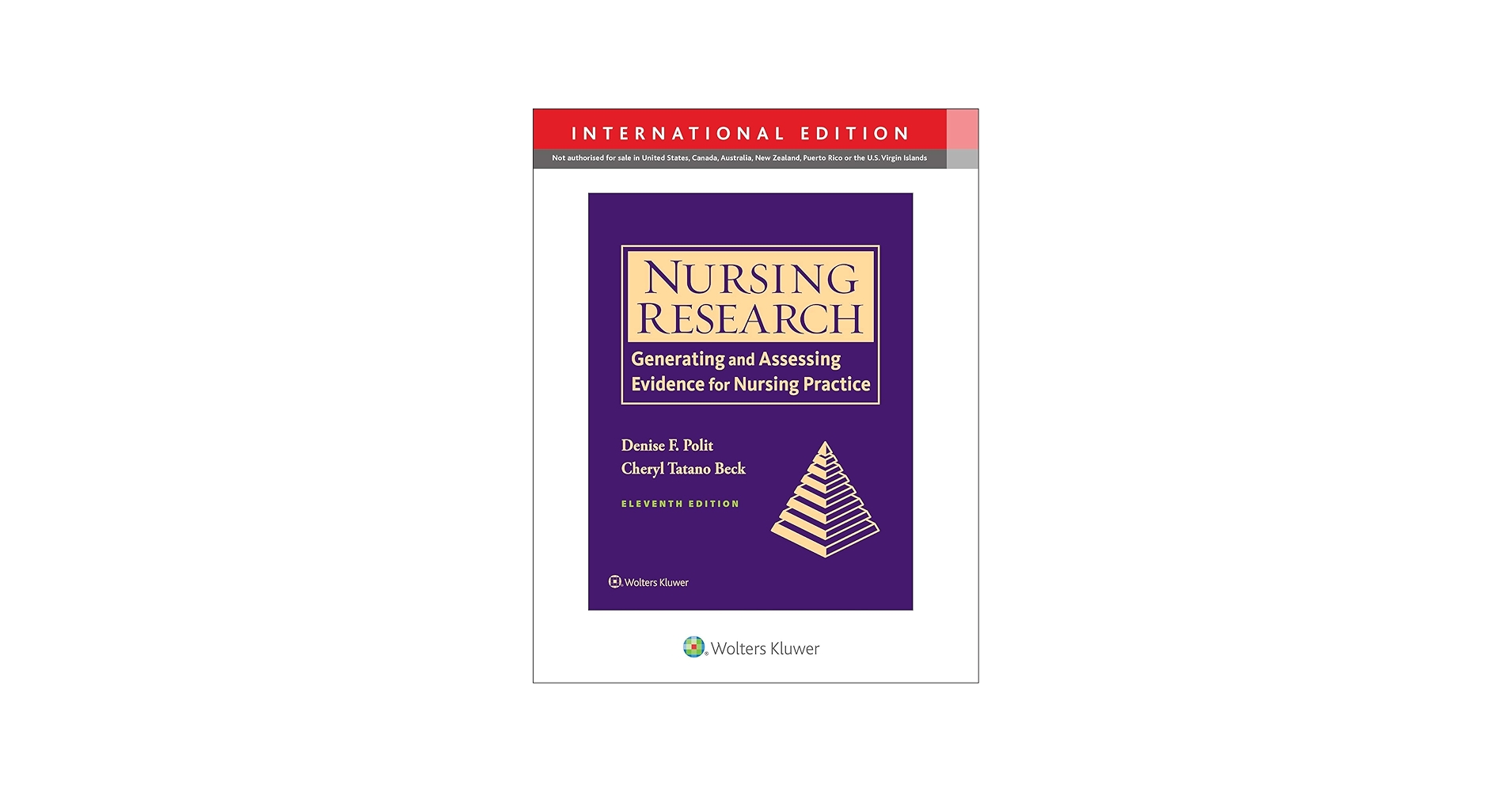 Nursing Research 11th INT ED: Denise F. Polit, Cheryl Tatano Beck