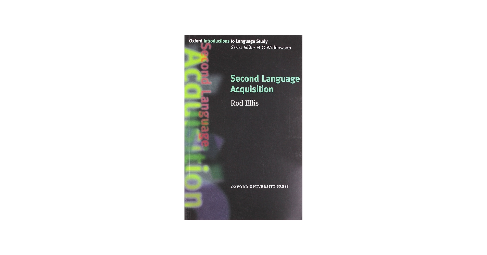 Second Language Acquisition (Oxford Introduction to Language Study