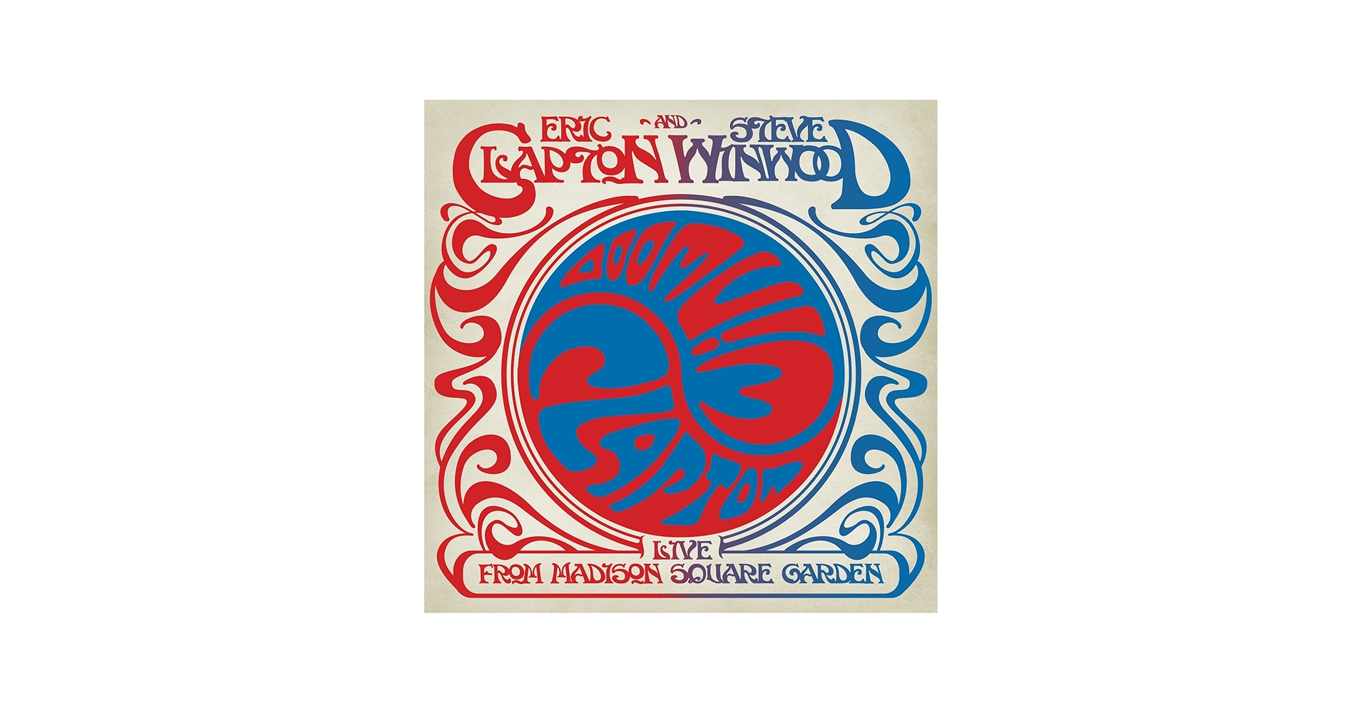 Eric Clapton and Steve Winwood - Live from Madison Square Garden
