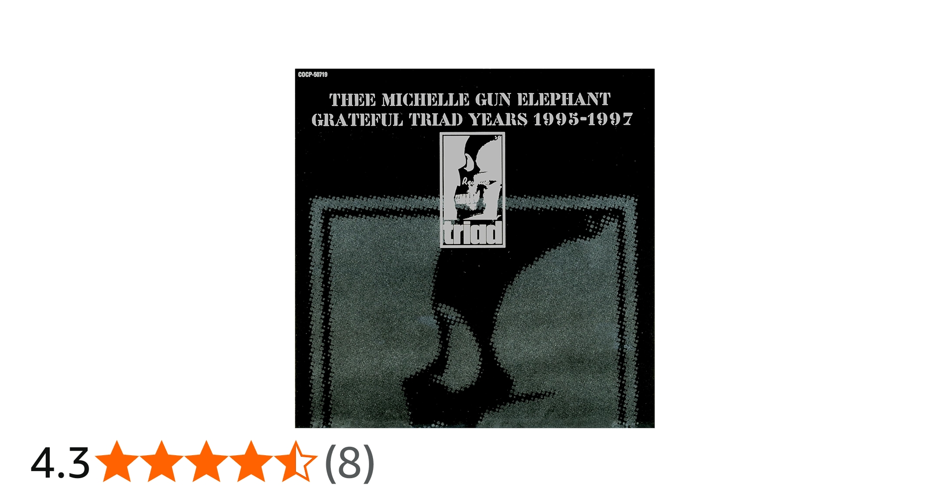 Amazon.co.jp: THEE MICHELLE GUN ELEPHANT GRATEFUL TRIAD YEARS 1995