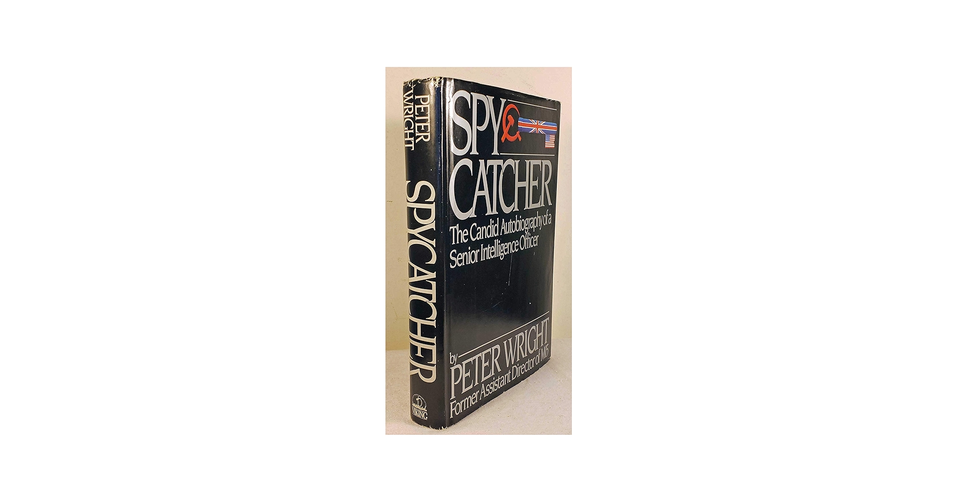 Spycatcher: The Candid Autobiography of a Senior Intelligence