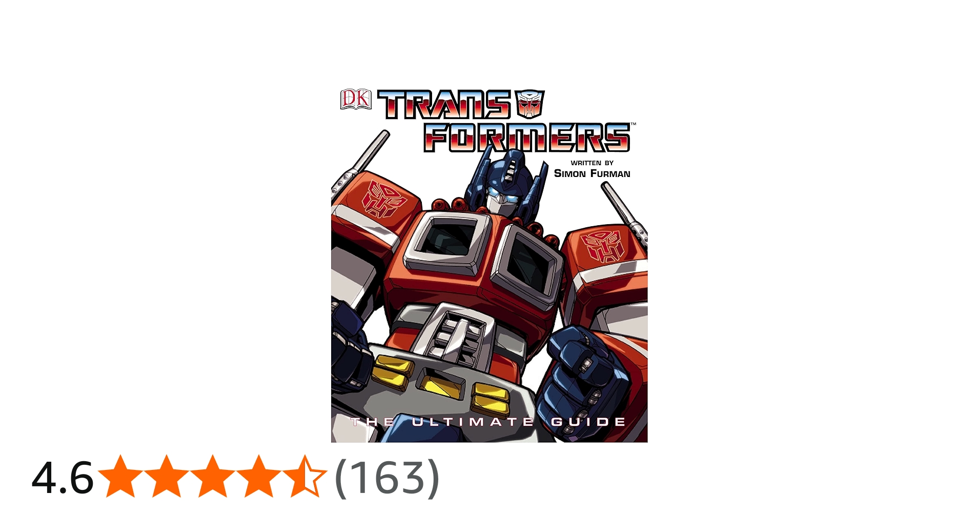 Transformers: The Ultimate Guide : Furman, Simon, Chasemore