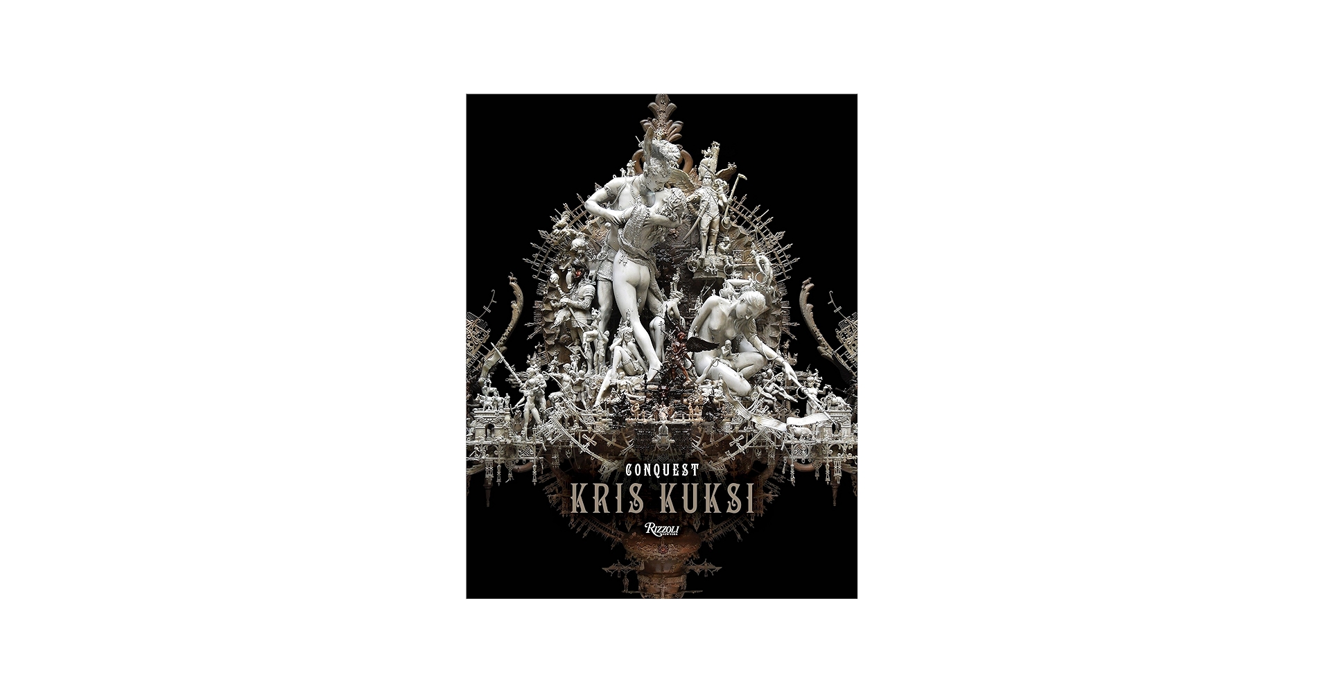 Kris Kuksi: Conquest: Kuksi, Kris, McCormick, Carlo: 9780847860265