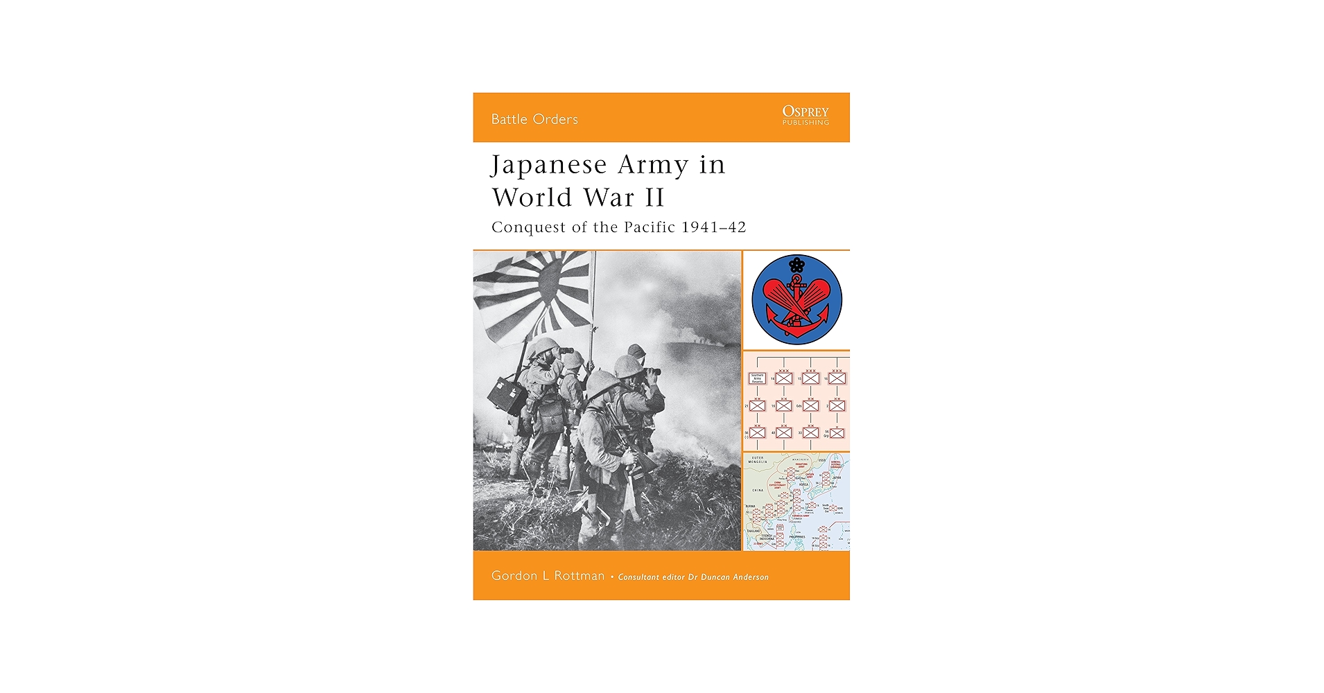 Japanese Army in World War II: Conquest of the Pacific 1941–42