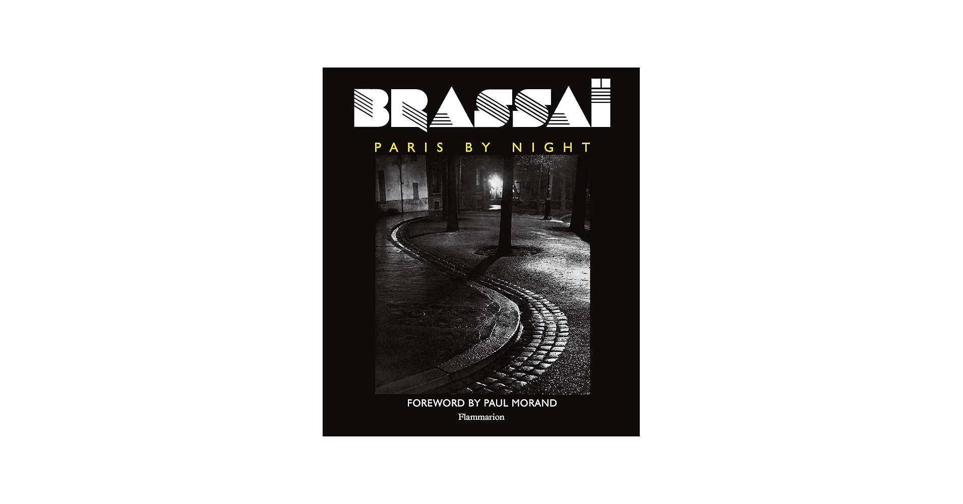 Amazon.com: Brassai: Paris by Night: 9782080482396: Brassaï