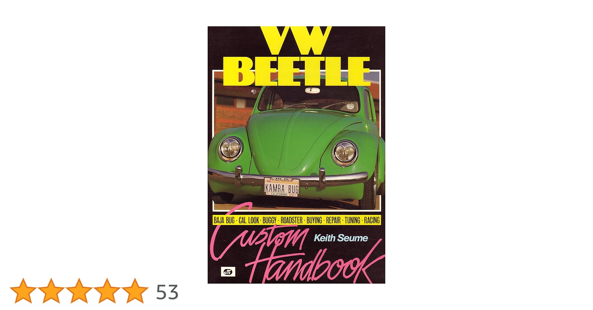 California LOOK VW Keith Seume 洋書 カスタム本 The Story of the