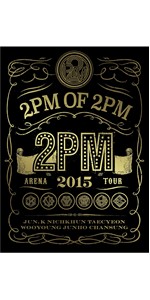Amazon.co.jp: 2PM ARENA TOUR 2015 2PM OF 2PM(初回生産限定盤) [DVD