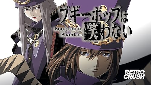 Prime Video: Boogiepop Phantom (Original Japanese) - Season 1