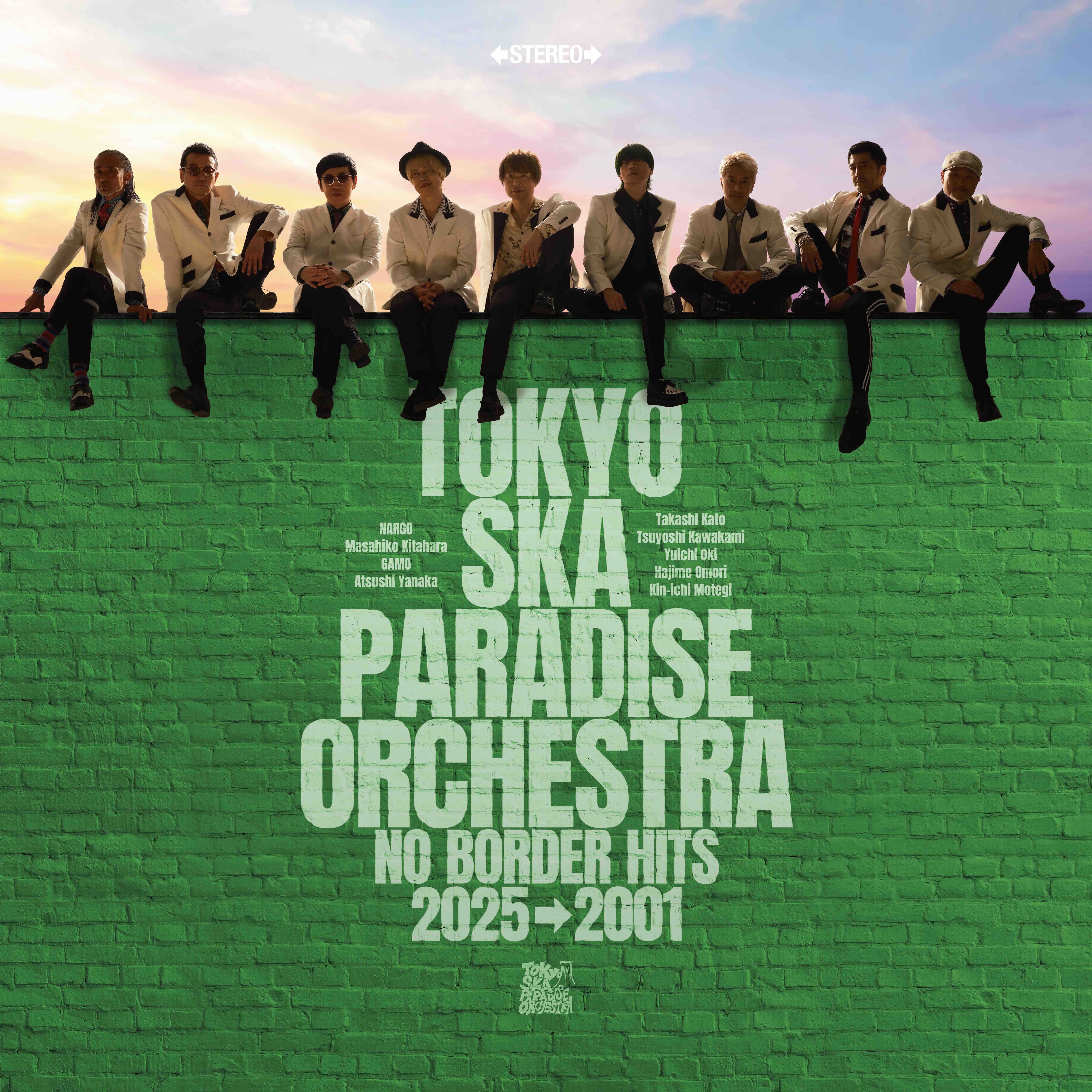 ベストアルバム『NO BORDER HITS 2025→2001 ～ベスト・オブ・東京スカ