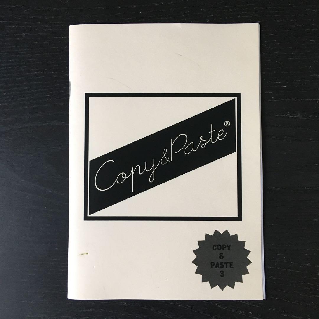 アート・デザイン・音楽 kyne ZINE COPY AND PASTE #3 1396b2d65ad6e03e404d539be58b13