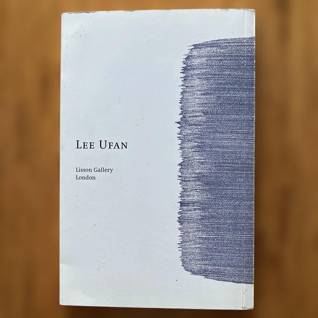 李禹煥 SelectedWritings by Lee Ufan1970-96 李禹煥 Lee Ufan1970-96 by SelectedWritings