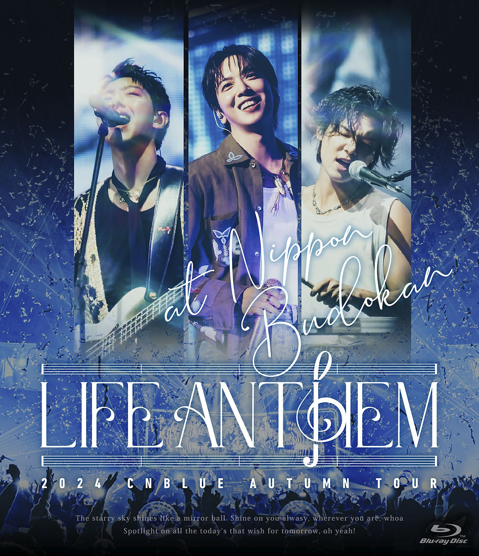 DVD/Blu-ray『2024 CNBLUE AUTUMN TOUR ~LIFE ANTHEM~ @NIPPON BUDOKAN
