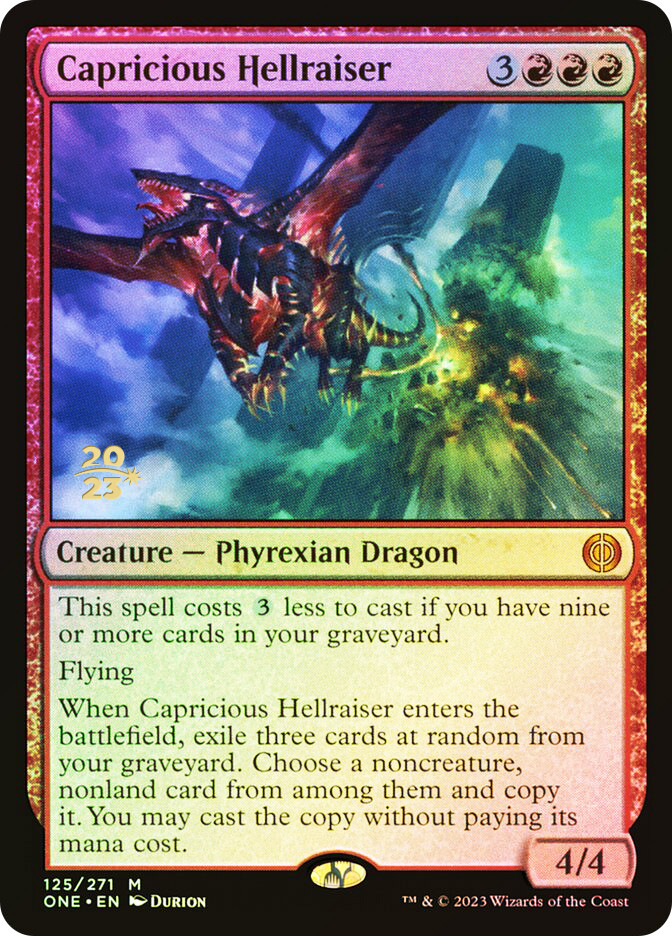 Capricious Hellraiser (Prerelease) (Phyrexia: All Will Be One